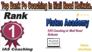 Plutus Academy Rank 1. Top Bank Po coaching in Mall Road Kolkata
