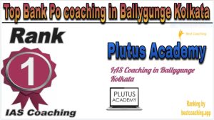Plutus Academy Rank 1. Top Bank Po coaching in Ballygunge Kolkata