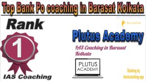 Plutus IAS Rank 1. Top Bank Po coaching in Barasat Kolkata