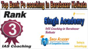 Singh Academy Rank 3. Top Bank Po coaching in Barabazar Kolkata