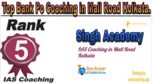 Singh Academy Rank 5. Top Bank Po coaching in Mall Road Kolkata