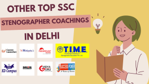 Other Top SSC Stenographer Coachings in Delhi