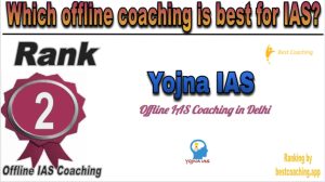 Rank 2 Best IAS Offline coaching
