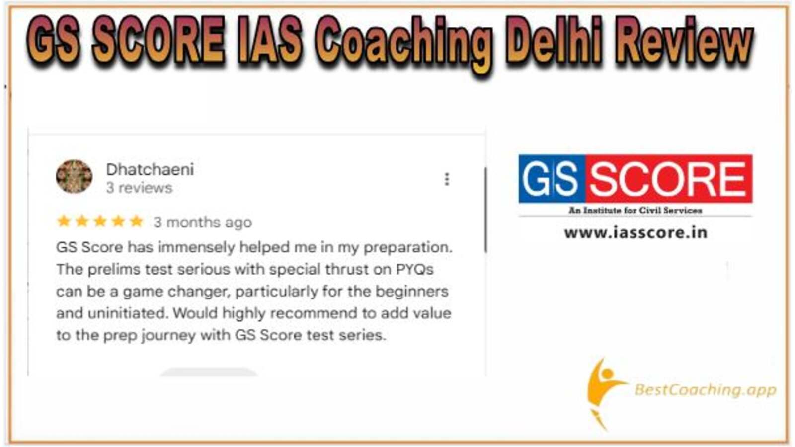 GS Score IAS Coaching Review