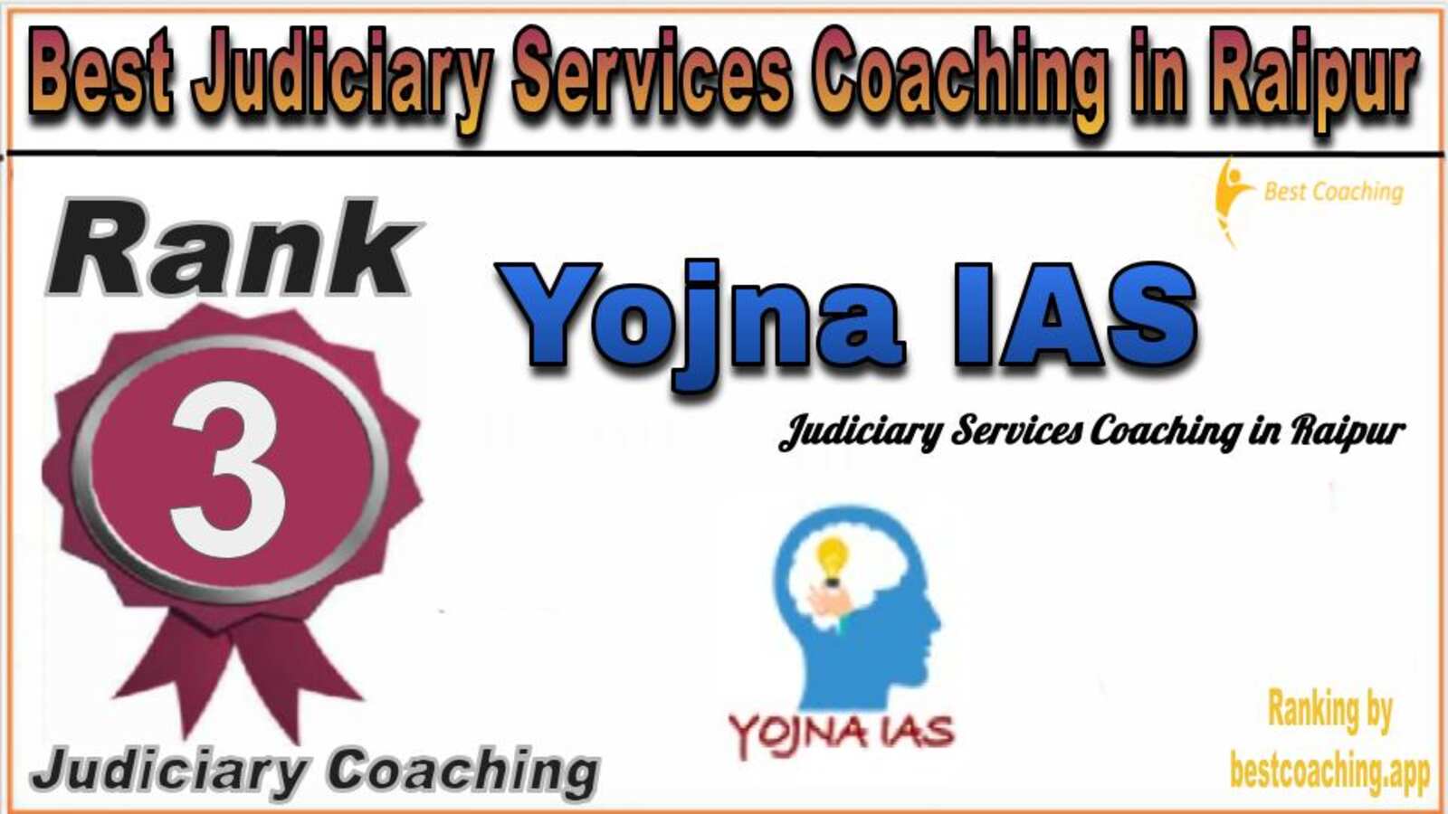 Rank 3. Yojna IAS Best Judiciary Services Coaching in Raipur