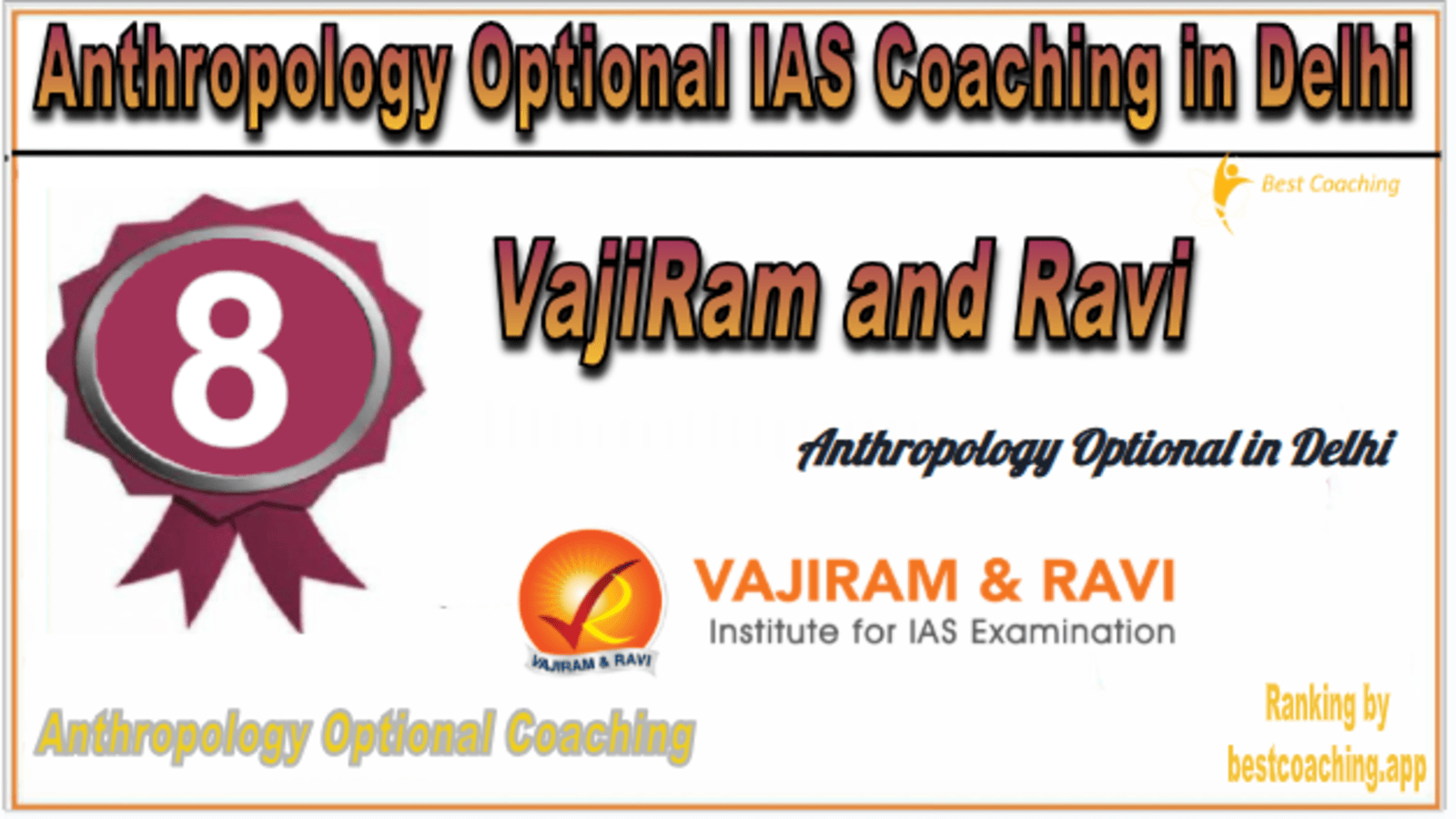 Rank 8 Best Anthropology Optional IAS Coaching