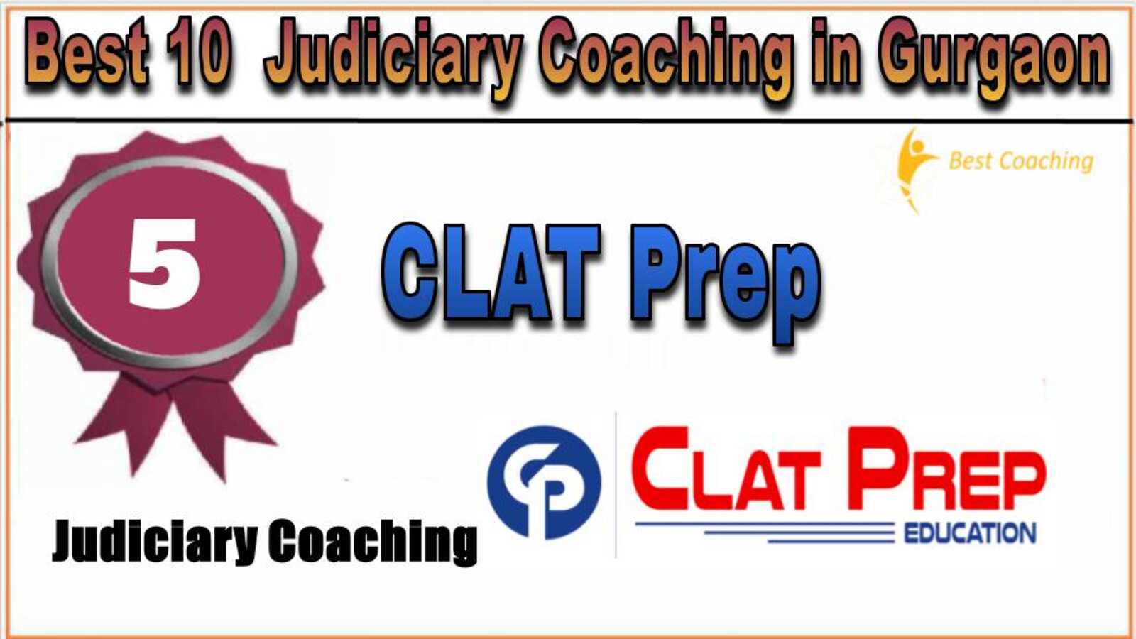 Rank 5. CLAT Prep Top Best Judiciary Services Coaching in Gurgaon