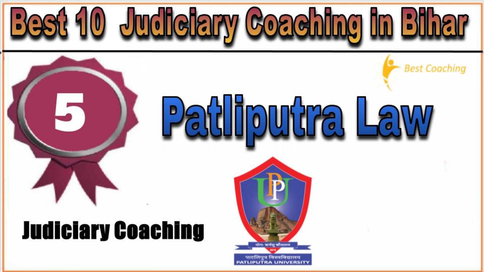 Rank 5.Patliputra Law AcademyTop Best Judiciary Services Coaching in Bihar