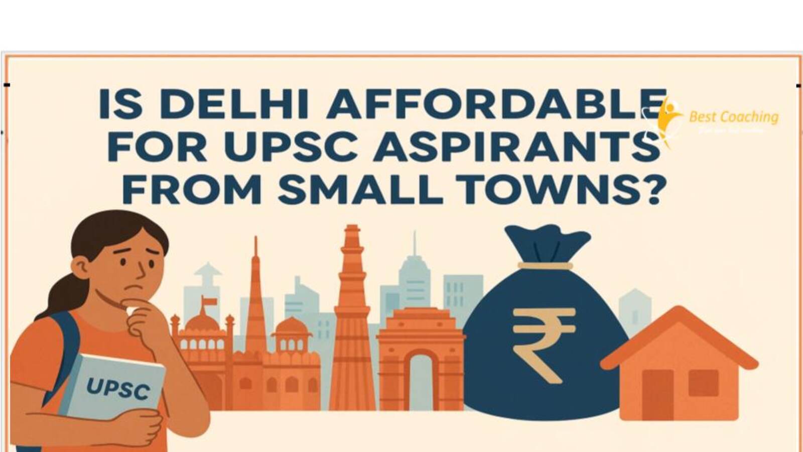 Is Delhi is affordable for UPSC