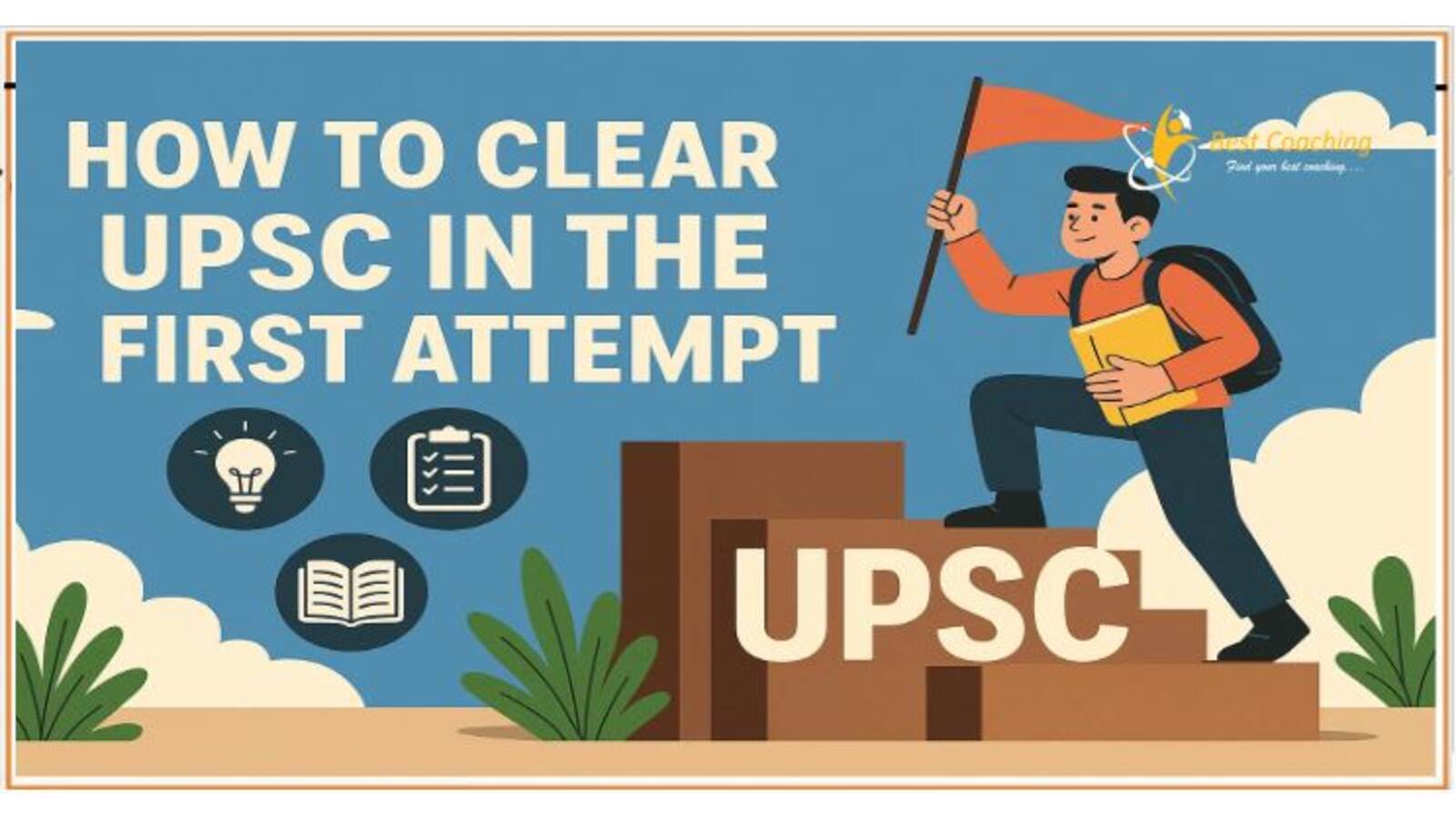 How to Clear UPSC in first attempt (1)