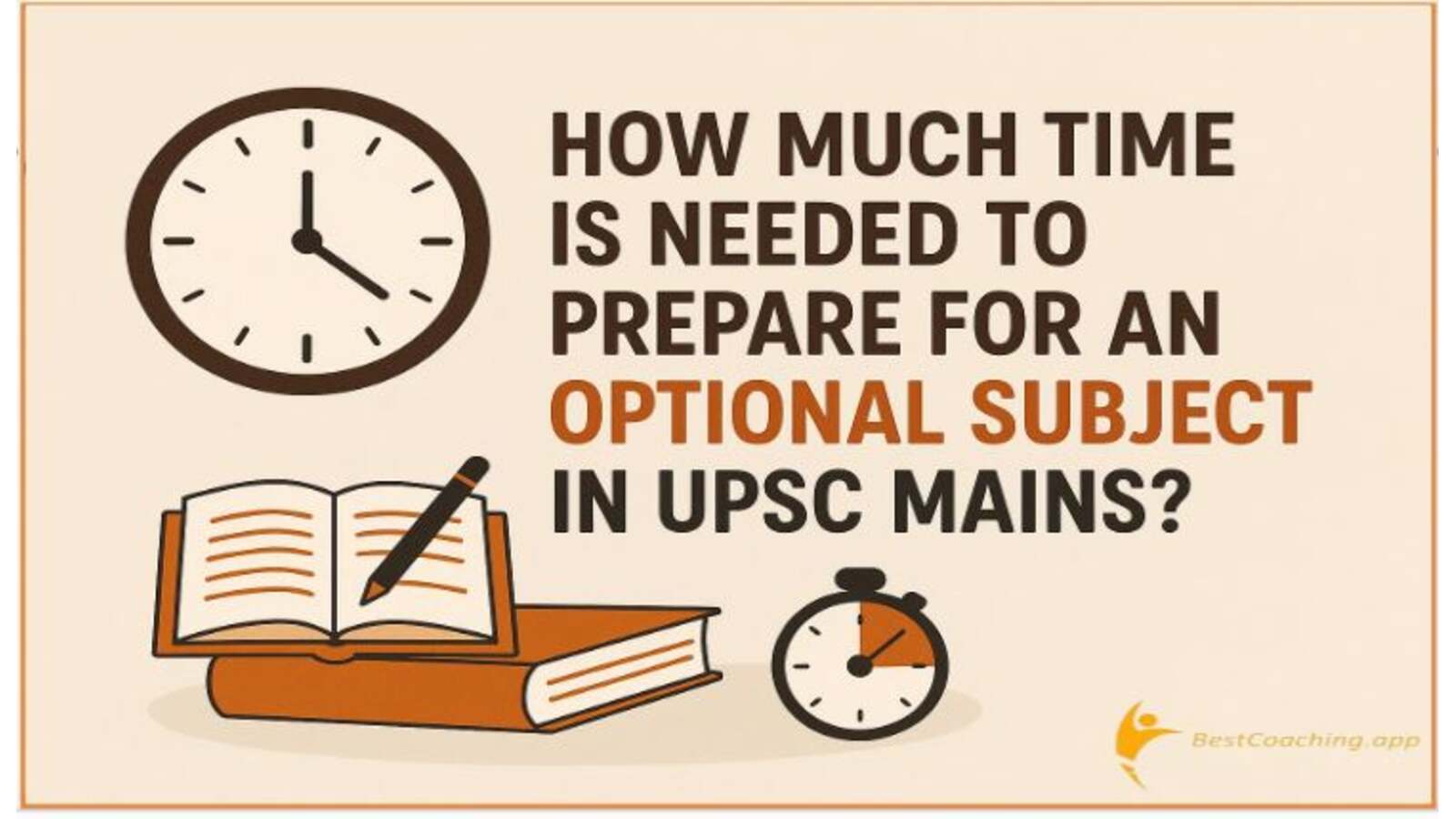 How Much Time to Prepare OPTIONAL SUBJECT UPSC Mains