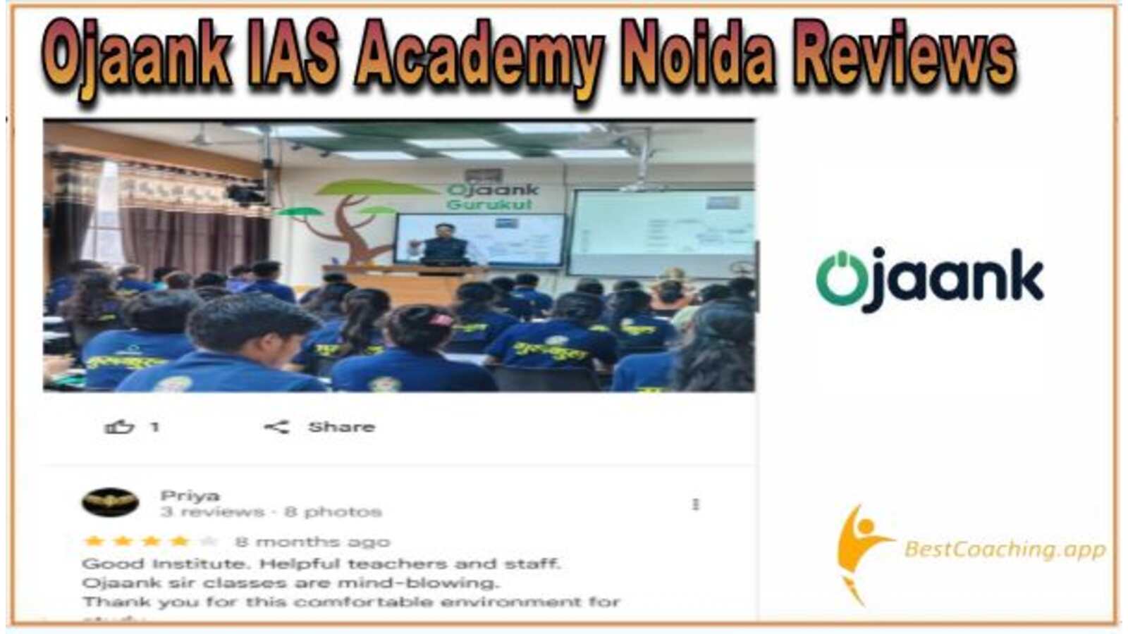Ojaank IAS Academy Reviews