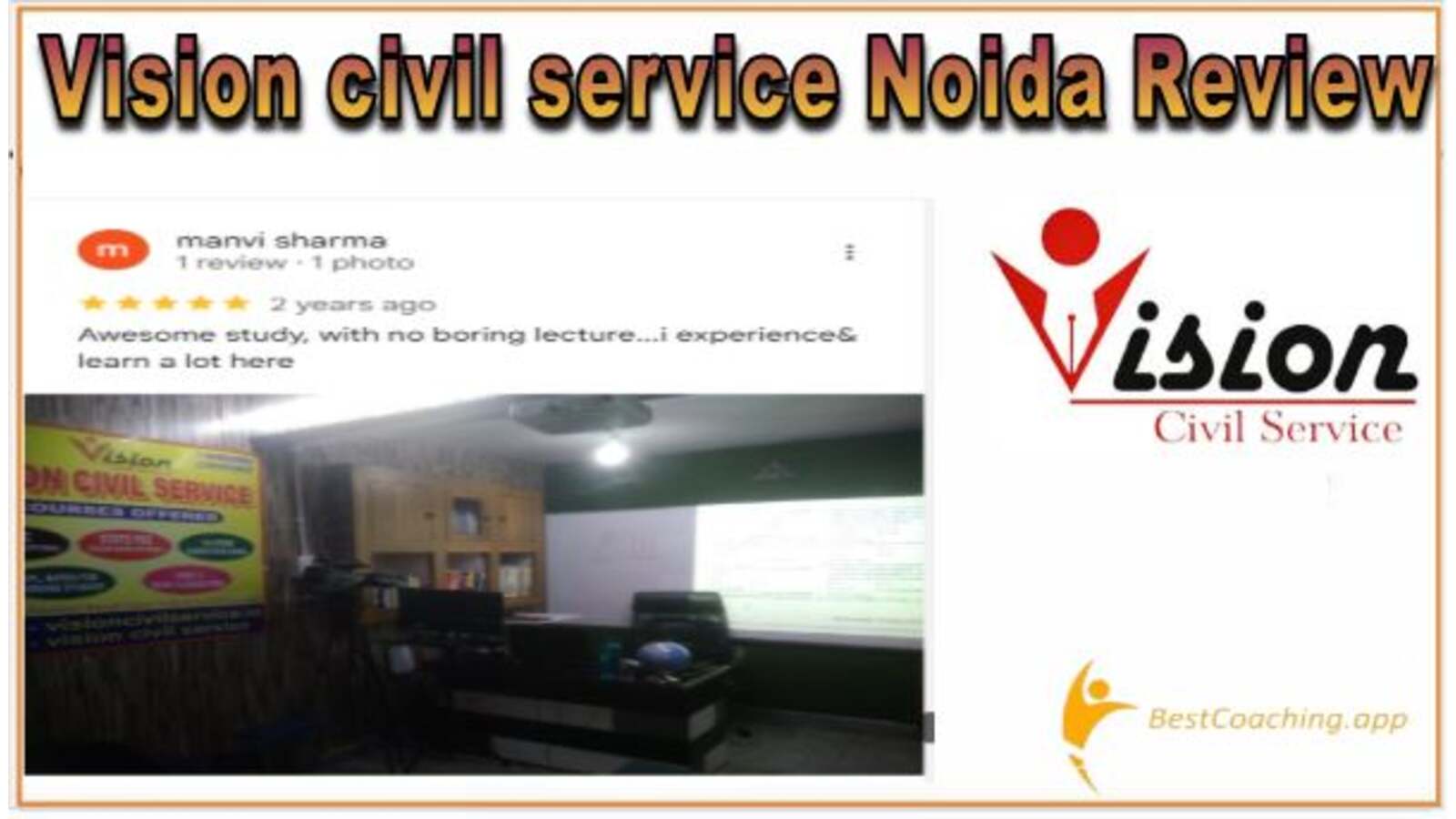 Review of Vision civil services noida